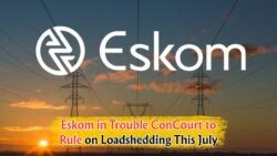 Eskom's Future in the Balance: Crucial July 28 Judgment Day Amid Loadshedding Turmoil