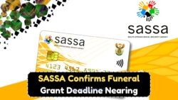 Deadline Alert: SASSA Calls on Families to Apply for R7,500 Funeral Support by 30 Sept!