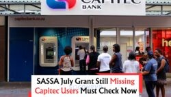 Capitec Users Alert: Missing SASSA Grants on 15 July – Urgent Steps to Take!