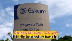 Johannesburg Faces Shock as 12.7% Electricity Tariff Hike Hits on 1 July